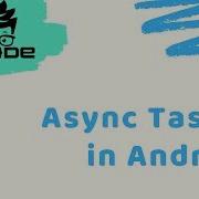 Create An Async Task In Android