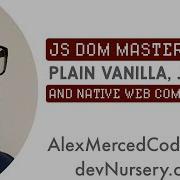 AM Coder Javascript DOM Masterclass Plain Vanilla JQuery Native Web Components