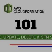 AWS CloudFormation 3 Create Update Status Events Delete Stack Via Console