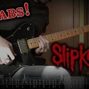 Slipknot Unsainted Guitar Cover W Tabs