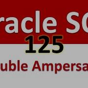 SQL For Beginners 125 SUBSTITUTIONS Double Ampersand
