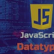 Javascript Datatypes Javascript Tutorial Javascript Basics Learn To Code Sinhala