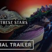 Beyond These Stars Official Trailer Gamescom 2025