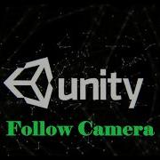 Unity Tutorial Follow Camera