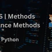 33 Instance Methods OOPs Building Block Python