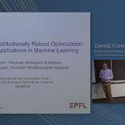 Daniel Kuhn Wasserstein Distributionally Robust Optimization Theory And Applications In Machi