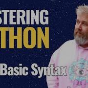 Python Fundamentals Deep Dive Syntax Comments Your First Programs