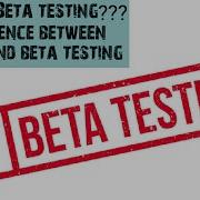 Beta Testing Difference B W Alpha And Beta Testing Explained