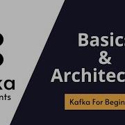 Apache Kafka Components Architecture Detailed Explanation In 15 Min Javatechie