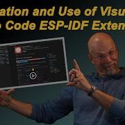Installation And Use Of The Visual Studio Code ESP IDF Extension