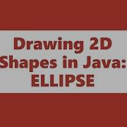 Drawing An ELLIPSE Using JavaFx Shapes In Java