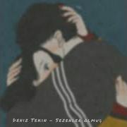 Deniz Tekin Sezenler Olmuş Slowed Reverb