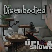 DISEMBODIED RELEASE DATE The UploadVR Showcase Summer 2026