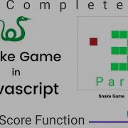 Javascript Snake Game Part 3 Add High Score Function