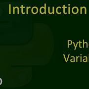4 Introduction To Python Variables