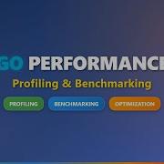 Go Performance Optimization Complete Profiling Benchmarking Tutorial For Beginners