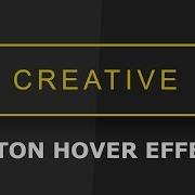Creative Button Hover Effects Pure CSS Tutorial