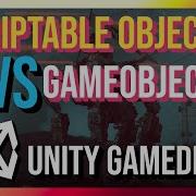 Scriptable Objects Vs GameObject MonoBehaviours Unity Tutorial For Beginners 2023