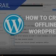 HOW TO INSTALL WORDPRESS OFFLINE LOCALHOST