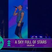 Coldplay A Sky Full Of Stars Live At Capital S Jingle Bell Ball 2022 Capital
