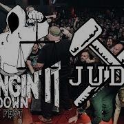 JUDGE BRINGIN IT DOWN FEST 2019 Full Set