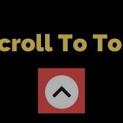 Back To Top Scroll To Top Button Using HTML5 CSS And JavaScript