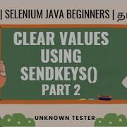 Day 16 How To Clear Values In Textbox Using SendKeys Selenium Java Beginners தம ழ