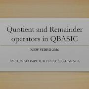Операторы частного и остатка от деления в QBASIC ThinkComputer