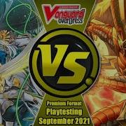 Erradicator Vs Thavas Cardfight Vanguard Premium Format Playtesting September 2021