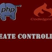 PHP Codeigniter Tutorial 5 How To Create Controller In Codeigniter Framework Hindi