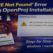 Fix JRE Not Found Error OpenProj Installation Guide All OS