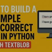 How To Build A Simple Autocorrect Tool In Python With TextBlob