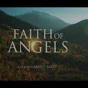 Faith Of Angels 2024 Movie Trailer 1 Garrett Batty John Michael Finley Cameron Arnett