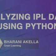 Analyzing IPL Data Using Python Python Projects For Beginners Python Projects Great Learning