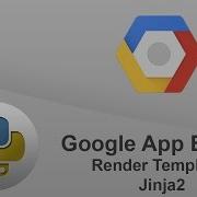 Python Google App Engine Render Template JINJA2 HTML Render
