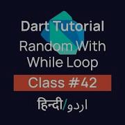 While Loops With Random Number In Dart 42 Tutorial In Hindi Urdu ह न द اردو