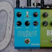 10 Beautiful Ambient Sounds STRYMON Brig Cloudburst