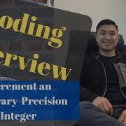 Coding Interview Increment An Arbitrary Precision Integer Python
