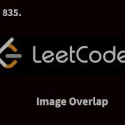 835 Image Overlap Leetcode C