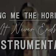 Bring Me The Horizon It Never Ends Instrumental