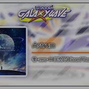 音源 GITADORA GALAXY WAVE Astrum 零 Zero BEMANI Sound Team HuΣeR