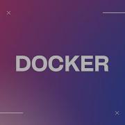 Все что нужно знать про Docker Разбираем на примере Python Django
