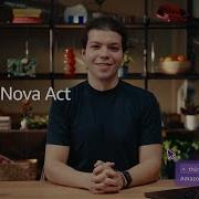 Introducing Amazon Nova Act