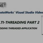 Net Multi Threading Tutorial Part 2