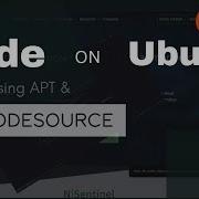 Install Node Js And Npm On Ubuntu 2025 APT NodeSource
