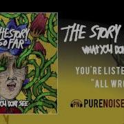 The Story So Far All Wrong