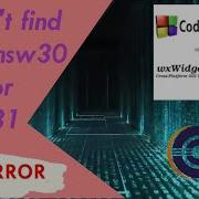 Cant Find Lwxmsw30 Or 31 A Code Block Wxwidget Error