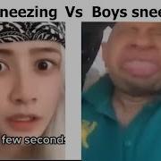 Girls Sneezing Vs Boys Sneezing