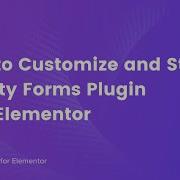 How To Create And Style Gravity Forms With Elementor PowerPack Elementor Addon