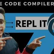 BEST ONLINE COMPILER 2022 REPL IT SAUMYA VATSA